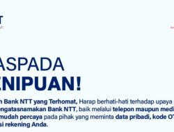 Bank NTT Cabang Ruteng Imbau Nasabah Waspadai Penipuan Digital Berkedok Layanan Perbankan